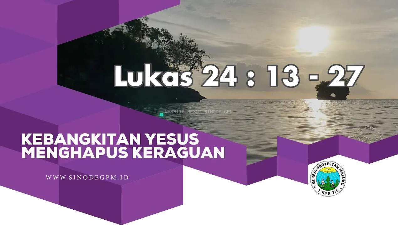 Kebangkitan Yesus Menghapus Keraguan